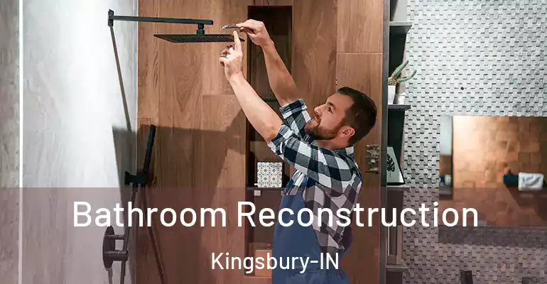 inner Bathroom imggen Bathroom Reconstruction Kingsbury-IN
