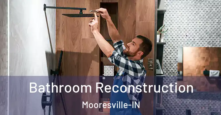 inner Bathroom imggen Bathroom Reconstruction Mooresville-IN