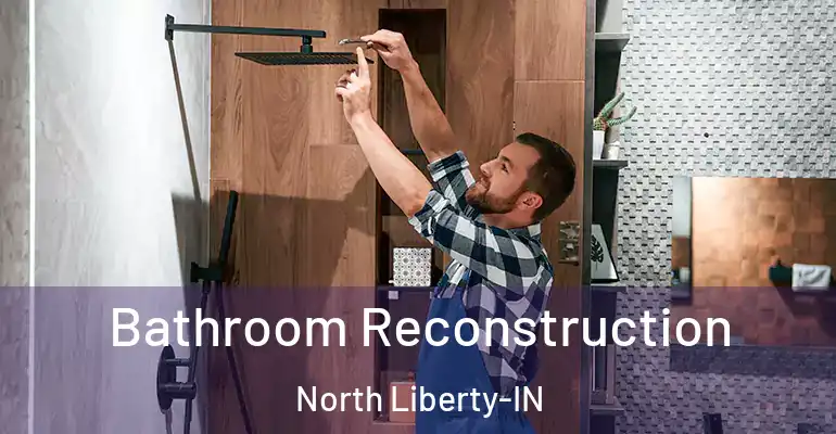inner Bathroom imggen Bathroom Reconstruction North Liberty-IN