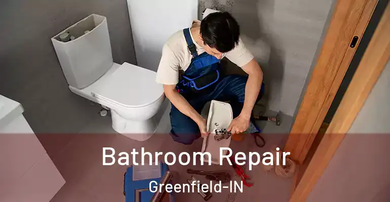 inner Bathroom imggen Bathroom Repair Greenfield-IN