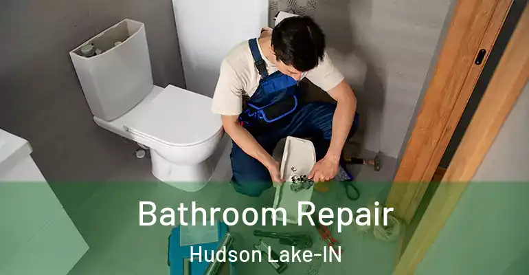 inner Bathroom imggen Bathroom Repair Hudson Lake-IN