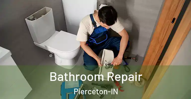 inner Bathroom imggen Bathroom Repair Pierceton-IN