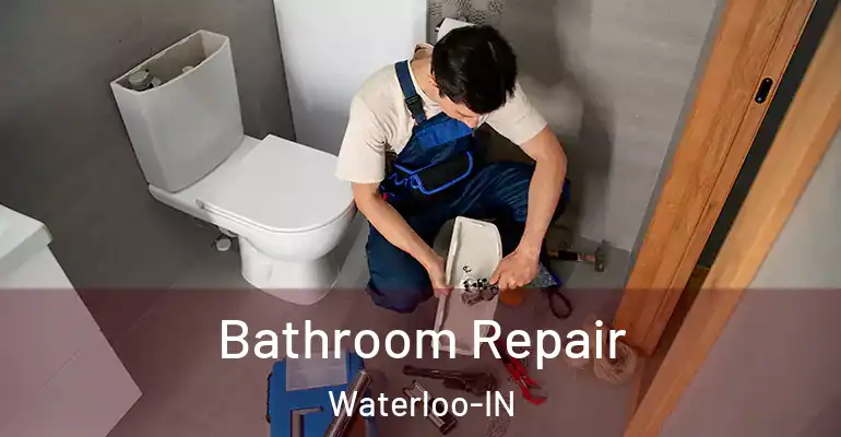 inner Bathroom imggen Bathroom Repair Waterloo-IN