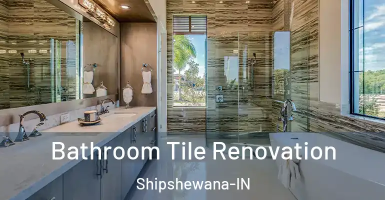 inner Bathroom imggen Bathroom Tile Renovation Shipshewana-IN