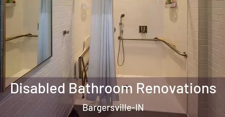 inner Bathroom imggen Disabled Bathroom Renovations Bargersville-IN