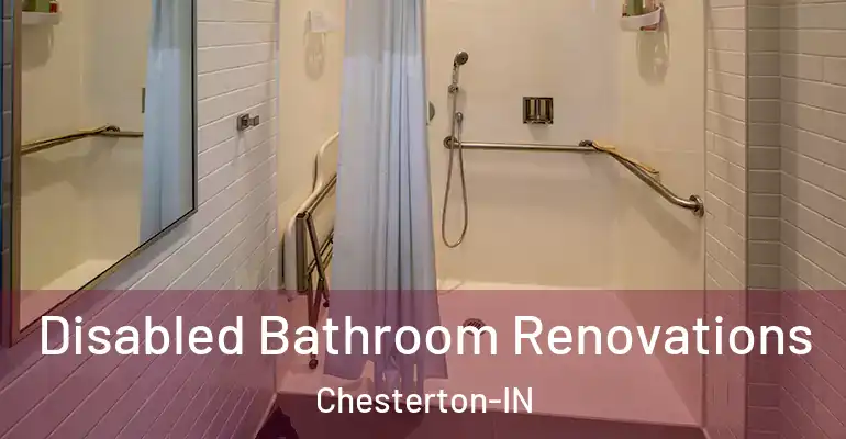 inner Bathroom imggen Disabled Bathroom Renovations Chesterton-IN