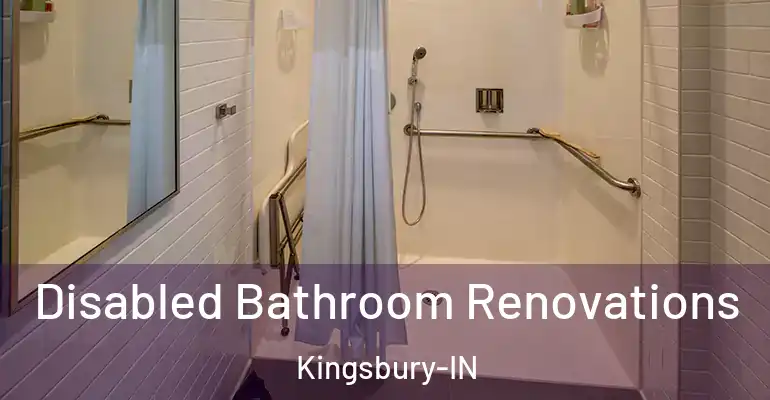 inner Bathroom imggen Disabled Bathroom Renovations Kingsbury-IN