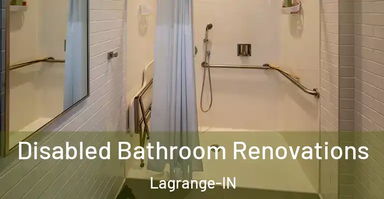 inner Bathroom imggen Disabled Bathroom Renovations Lagrange-IN