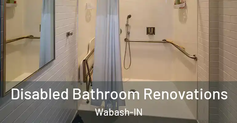 inner Bathroom imggen Disabled Bathroom Renovations Wabash-IN