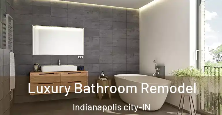 inner Bathroom imggen Luxury Bathroom Remodel Indianapolis city-IN