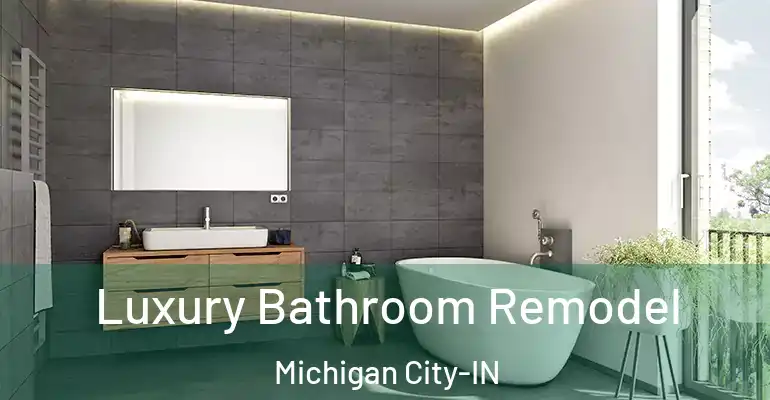 inner Bathroom imggen Luxury Bathroom Remodel Michigan City-IN
