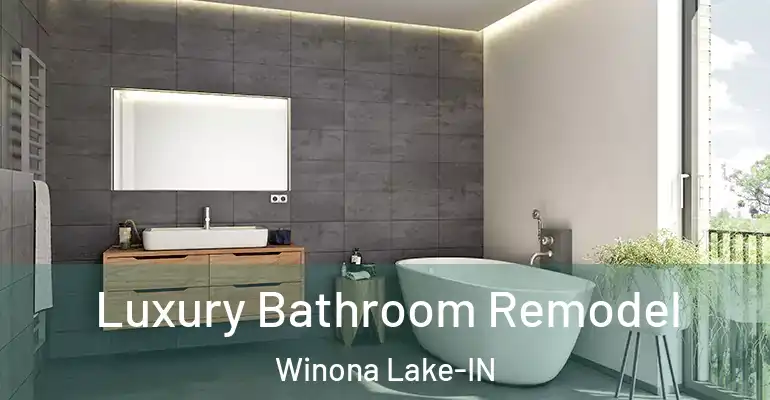 inner Bathroom imggen Luxury Bathroom Remodel Winona Lake-IN