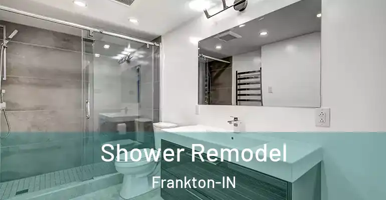 inner Bathroom imggen Shower Remodel Frankton-IN