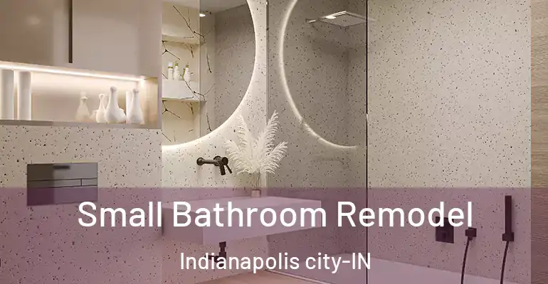 inner Bathroom imggen Small Bathroom Remodel Indianapolis city-IN