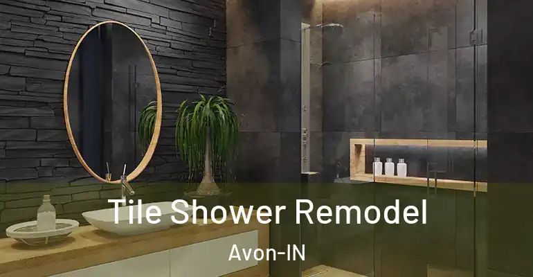 inner Bathroom imggen Tile Shower Remodel Avon-IN
