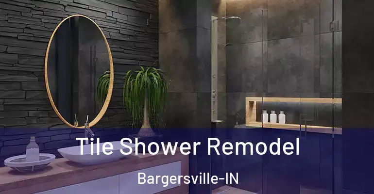 inner Bathroom imggen Tile Shower Remodel Bargersville-IN