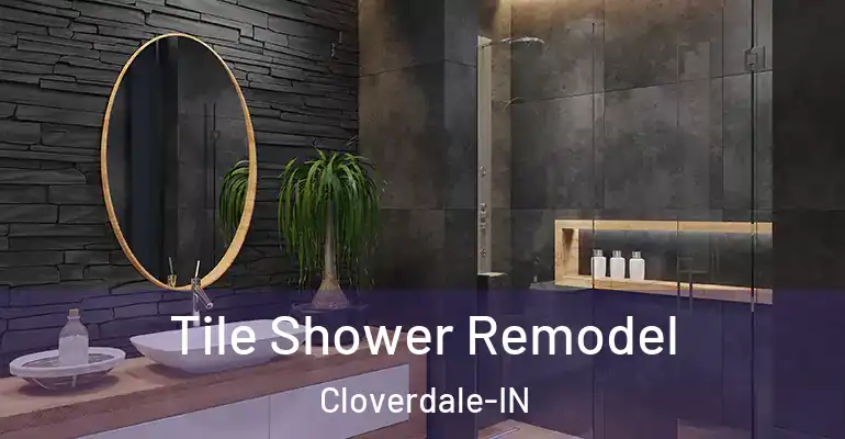 inner Bathroom imggen Tile Shower Remodel Cloverdale-IN