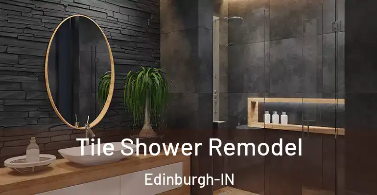 inner Bathroom imggen Tile Shower Remodel Edinburgh-IN