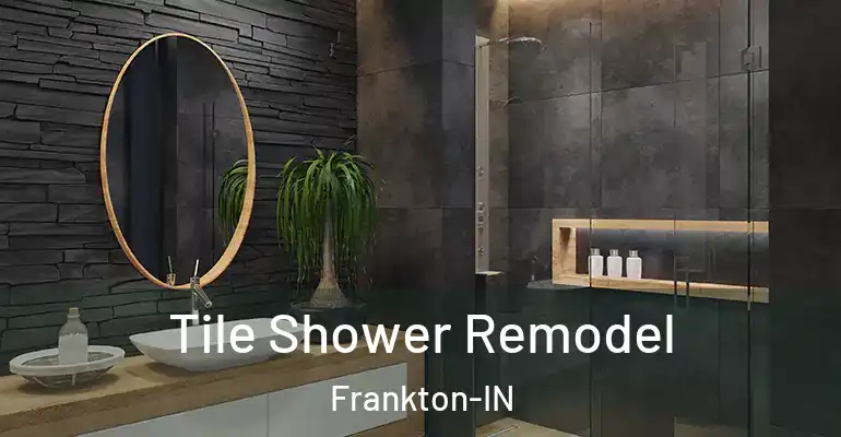 inner Bathroom imggen Tile Shower Remodel Frankton-IN