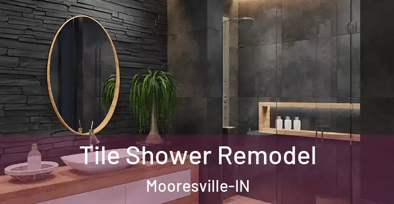 inner Bathroom imggen Tile Shower Remodel Mooresville-IN