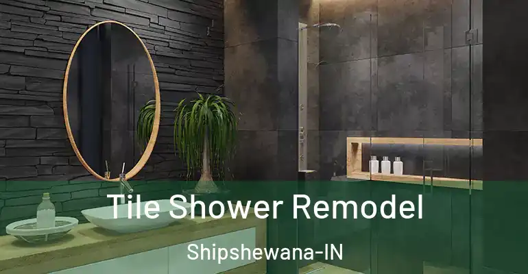inner Bathroom imggen Tile Shower Remodel Shipshewana-IN