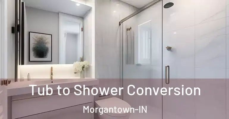 inner Bathroom imggen Tub to Shower Conversion Morgantown-IN