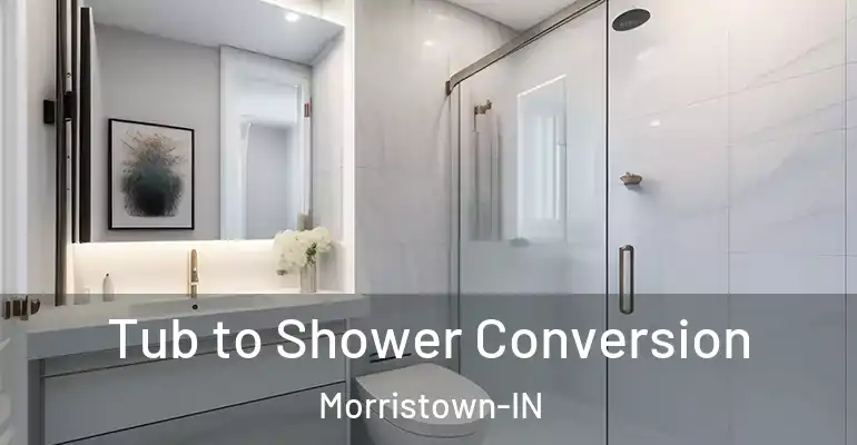 inner Bathroom imggen Tub to Shower Conversion Morristown-IN
